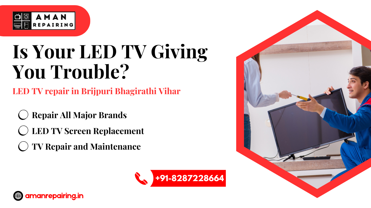 LED TV repair in Brijpuri Bhagirathi Vihar